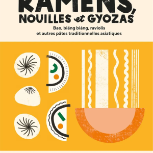 Livre de cuisine – Ramens, nouilles et gyozas